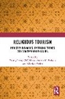 Tzung-Cheng (Tc) Fotiadis Huan, Anestis K. Fotiadis, Tzung-Cheng (TC) Huan, Nikolaos (Niko) Stylos - Religious Tourism