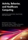 Sozo (Kyushu Inst. Of Technology Inoue, Md Atiqur Rahman Ahad, Tahera Hossain, Sozo Inoue, Guillaume Lopez, Lopez Guillaume - Activity, Behavior, and Healthcare Computing