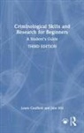 Laura Caulfield, Laura (Bath Spa University Caulfield, Caulfield Laura, Jane Hill - Criminological Skills and Research for Beginners
