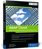 Patrick Jungk, Benjamin Kunold, André Tiebing - ABAP Cloud