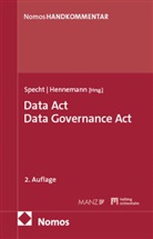 Hennemann, Moritz Hennemann, Louisa Specht - Data Act. Data Governance Act: DA, DGA