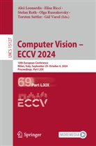 Ales Leonardis, Aleš Leonardis, Elisa Ricci, Stefan Roth, Stefan Roth et al, Olga Russakovsky... - Computer Vision - ECCV 2024