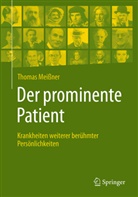 Thomas Meissner - Der prominente Patient