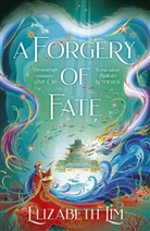 Elizabeth Lim - A Forgery of Fate