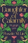 Rosalie M Lin, Rosalie M. Lin - Daughter of Calamity