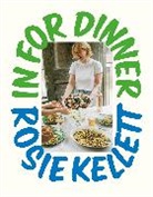 Rosie Kellett, Kellett Rosie - In for Dinner