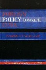 Michele Nicol Zebich-Knos, Heather Nicol, Michele Zebich-Knos - Foreign Policy Toward Cuba