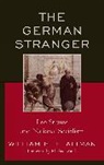 William H. F. Altman - German Stranger