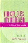 Anton L. Allahar, Anton L. Allahar - Ethnicity, Class, and Nationalism