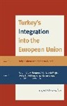 Belgin Akcay, Belgin Akçay, Sebnem Akipek, Akipek Sebnem - Turkey''s Integration Into the European Union