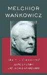 Aleksandra Ziolkowska-Boehm, Aleksandra Ziólkowska-Boehm - Melchior Wankowicz