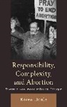 Karen L. F. Houle, Houle Karen L. F. - Responsibility, Complexity, and Abortion