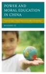 Wangbei Ye - Power and Moral Education in China