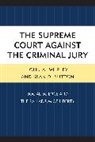 John A. Murley, John A. Sutton Murley, Murley John A., Sean D. Sutton - Supreme Court Against the Criminal Jury