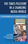 S. L. Alexander, S. L. Durham Alexander, Frank D. Durham, Durham Frank D., Alfred Lawrence Lorenz, Lorenz Alfred Lawrence... - Times-Picayune in a Changing Media World
