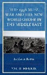 Yagil Henkin, Henkin Yagil - 1956 Suez War and the New World Order in the Middle East