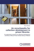 Mavuto Mpulula - An encyclopedia for collection development in prison libraries