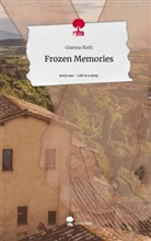 Gianna Roth - Frozen Memories. Life is a Story - story.one