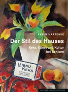Karin Hartewig - Der Stil des Hauses