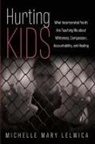 Michelle Mary Lelwica - Hurting Kids