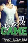 Tracy Solheim - Gossip Game