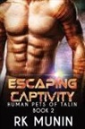 Rk Munin - Escaping Captivity
