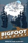 Alex McGilvery - Bigfoot Country