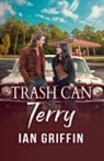 Ian Griffin - Trash Can Terry