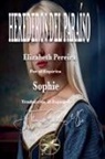 Elizabeth Pereira, Por El Espíritu Sophie - Herederos del Paraíso