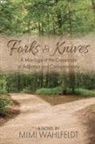 Mimi Wahlfeldt - Forks & Knives