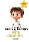 Kate Kangas - Coins & Dollars with Grandpa