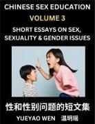 Yueyao Wen - Chinese Sex Education (Part 3) - Short Essays on Sex, Sexuality & Gender Issues, Improve Personal Growth and Development, Sex Education, A Collection of Short Essays in Chinese and English, Learn Mandarin Chinese while Reading China Articles