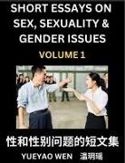 Yueyao Wen - Short Essays on Sex, Sexuality & Gender Issues (Part 1) - Improve Personal Growth and Development, Sex Education, A Collection of Short Essays in Chinese and English, Learn Mandarin Chinese while Reading China Articles