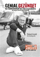 Roland Arnold, Shirley Michaela Seul - GENIAL GEZÜNDET