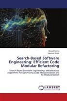 Divya Sharma, Jaspreet Singh - Search-Based Software Engineering: Efficient Code Modular Refactoring