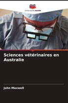 John Maxwell - Sciences vétérinaires en Australie