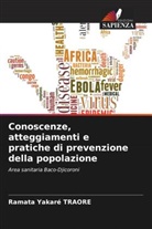 Ramata Yakaré Traore - Conoscenze, atteggiamenti e pratiche di prevenzione della popolazione
