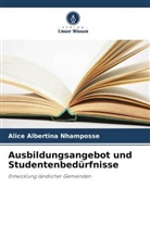 Alice Albertina Nhamposse - Ausbildungsangebot und Studentenbedürfnisse