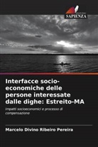 Marcelo Divino Ribeiro Pereira - Interfacce socio-economiche delle persone interessate dalle dighe: Estreito-MA