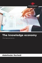 Abdelkader RACHEDI - The knowledge economy