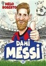 Diego Roberto - Dahi Messi