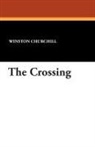 Winston Churchill - The Crossing