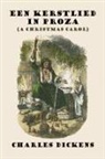 Charles Dickens - Een Kerstlied in Proza (A Christmas Carol)