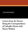 Lafcadio Hearn - Letters from the Raven