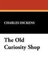 Charles Dickens - Old Curiosity Shop