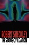 Robert Sheckley - The Status Civilization