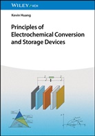 Kevin Huang - Principles of Electrochemical Conversion and Storage Devices