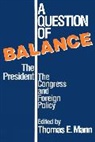 Thomas Mann, Mann Thomas - A Question of Balance