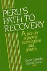 Carlos E. Paredes, Paredes Carlos E., Jeffrey D. Sachs, Sachs Jeffrey D. - Peru's Path to Recovery