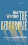 Rex Warner - The Aerodrome